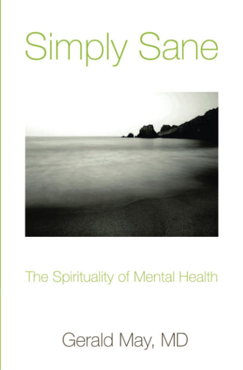 Tout simplement sain : la spiritualité de la santé mentale