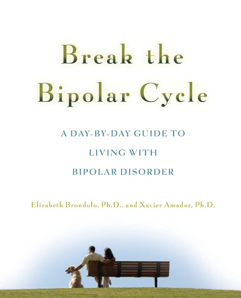 Briser le cycle bipolaire : guide pratique au quotidien pour vivre avec un trouble bipolaire (NTC SELF-HELP)