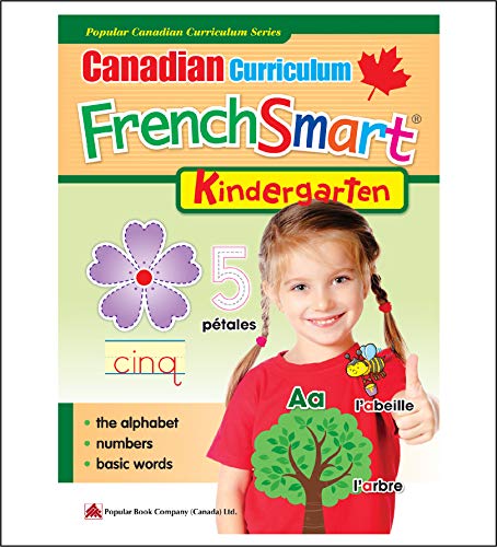 Canadian Curriculum FrenchSmart (Kindergarten): Canadian Curriculum FrenchSmart (Kindergarten)