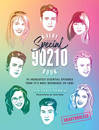 A Very Special 90210 Book:93 Absolutely Essential Episodes from TV’s Most Notorious Zip Code