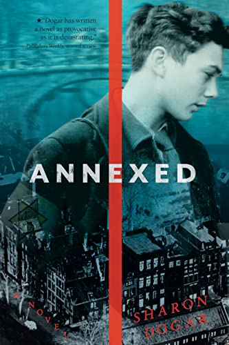 Annexed: Peter's Story of First Love with Anne Frank―A Young Adult Holocaust Novel from the Secret Annex to Auschwitz
