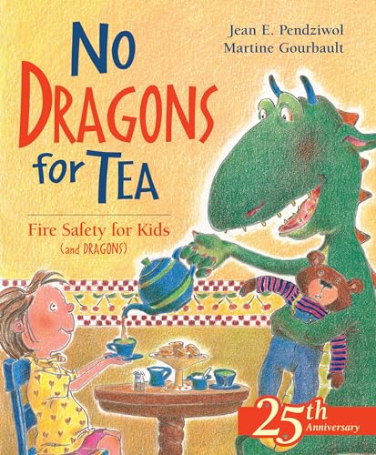 Pas de dragons pour le goûter : la sécurité incendie pour les enfants (et les dragons) (Collection « La sécurité des dragons », tome 1)