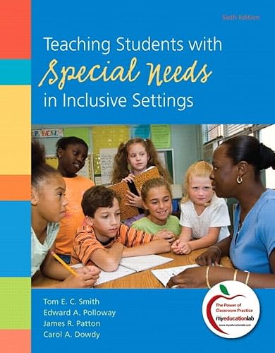 Teaching Students with Special Needs in Inclusive Settings (6th Edition)