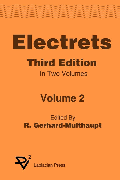 Électrets, 3e éd., vol. 2