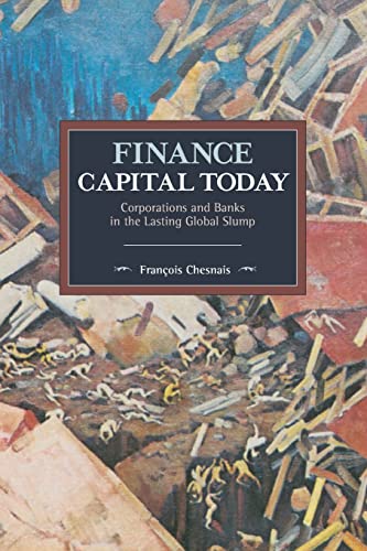 La finance capitaliste aujourd’hui : entreprises et banques dans la dernière récession mondiale durable (matérialisme historique)