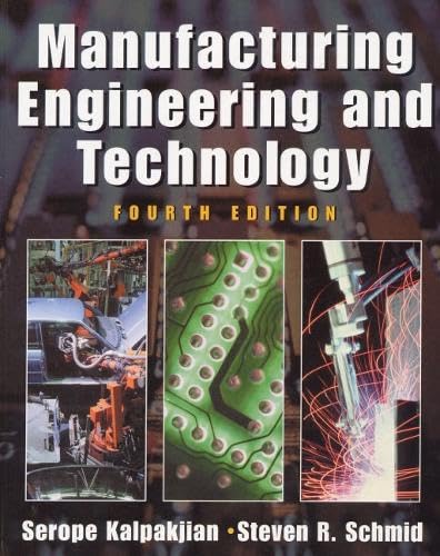 Manufacturing Engineering and Technology: United States Edition
