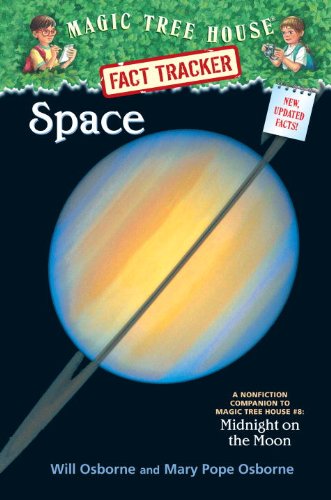 Space: A Nonfiction Companion to Magic Tree House #8: Midnight on the Moon