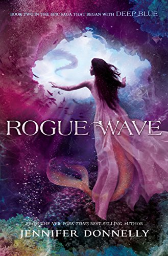 Saga Waterfire, Livre deux : Vague traîtresse (Saga Waterfire, Livre deux)