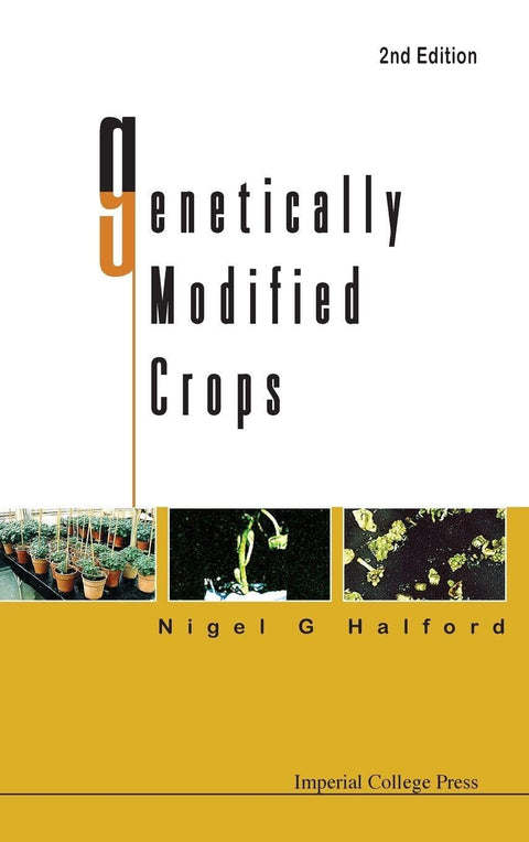GENETICALLY MODIFIED CROPS (2ND EDITION)