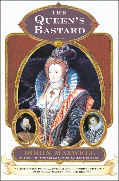 Le Bâtard de la reine : un roman