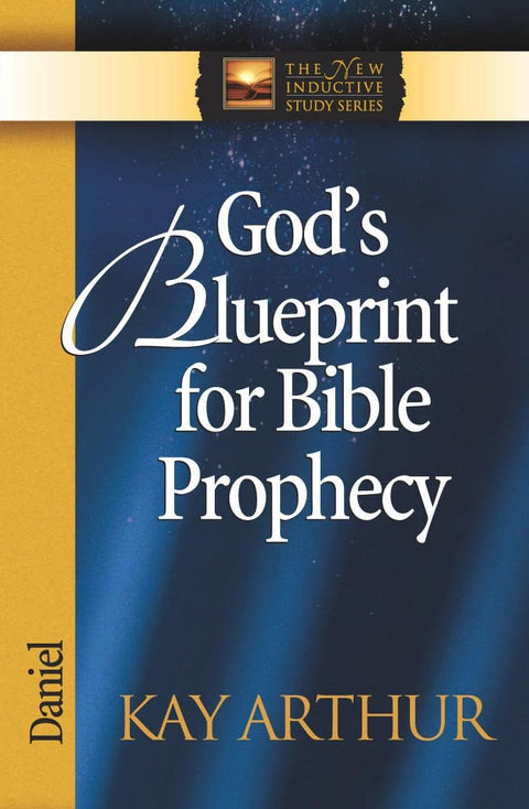 Le plan divin pour la prophétie biblique : Daniel (La nouvelle série d'étude inductive)