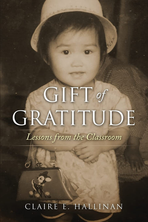 Gift of Gratitude: Lessons from the Classroom