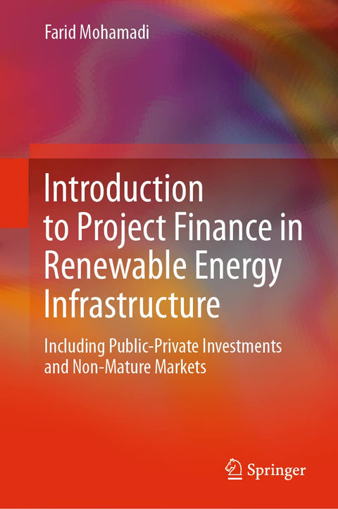 Introduction au financement de projets dans les infrastructures d’énergies renouvelables : investissements publics-privés et marchés émergents compris