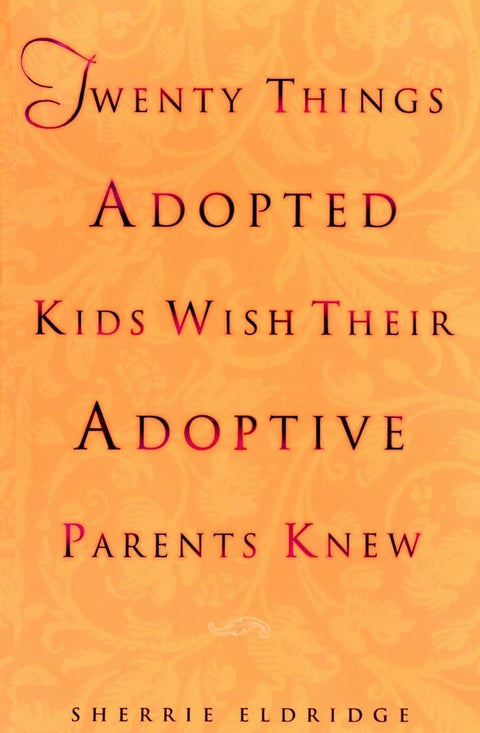 Vingt choses que les enfants adoptés aimeraient que leurs parents adoptifs sachent