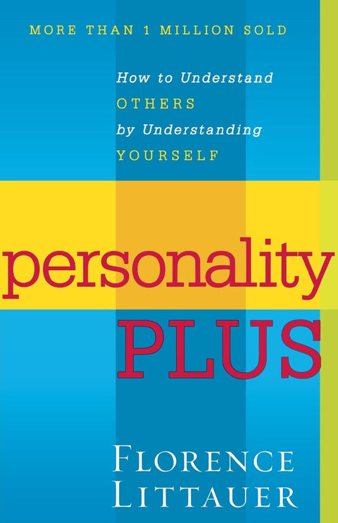 Personnalité Plus : Comment comprendre les autres en se comprenant soi-même