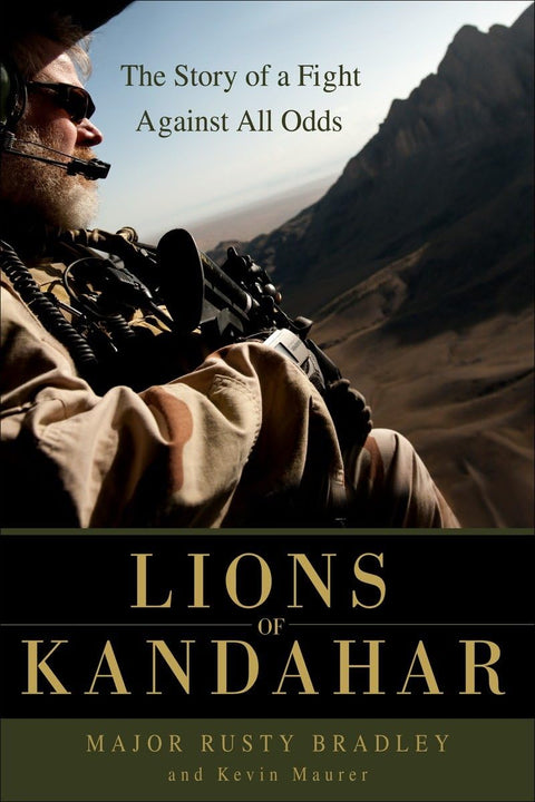 Les Lions de Kandahar : L'histoire d'un combat contre toute attente