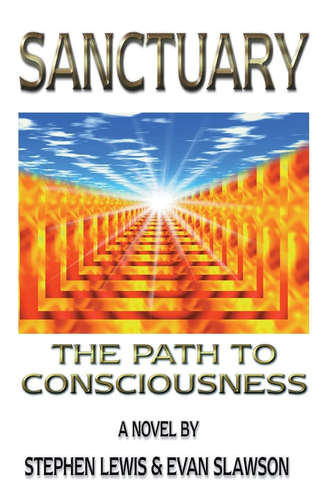 Sanctuaire : Le chemin de la conscience : Le chemin vers la conscience