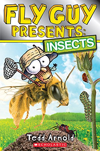 Fly Guy présente : Les insectes (Lecteur Scholastic, niveau 2)