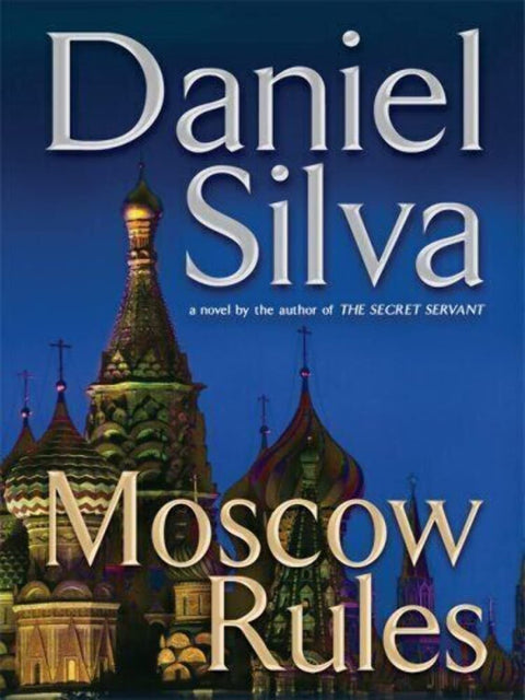 Règles de Moscou (Gabriel Allon, 8)