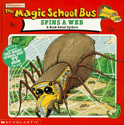 Tisse sa toile : Un livre sur les araignées (Le Bus magique)