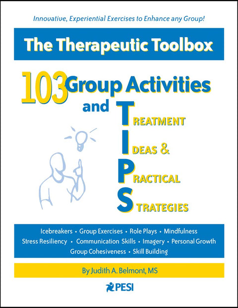 103 activités de groupe et CONSEILS (idées de traitement et stratégies pratiques)