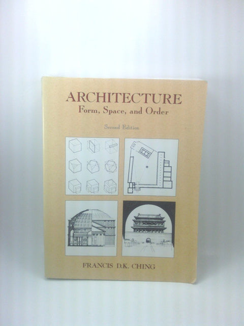Architecture : Formes, espace et ordre : Formes, espace et ordre