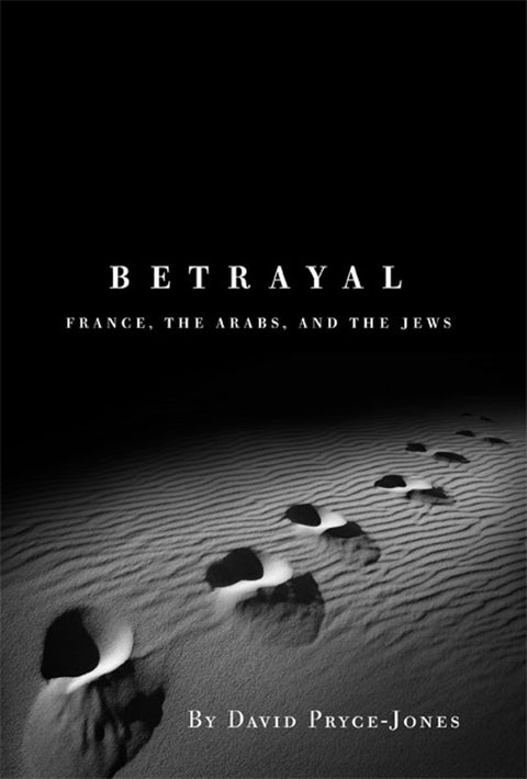 Trahison : La France, les Arabes et les Juifs