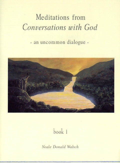 Méditations tirées de Conversations avec Dieu : un dialogue hors du commun, tome 1 (série Conversations avec Dieu)