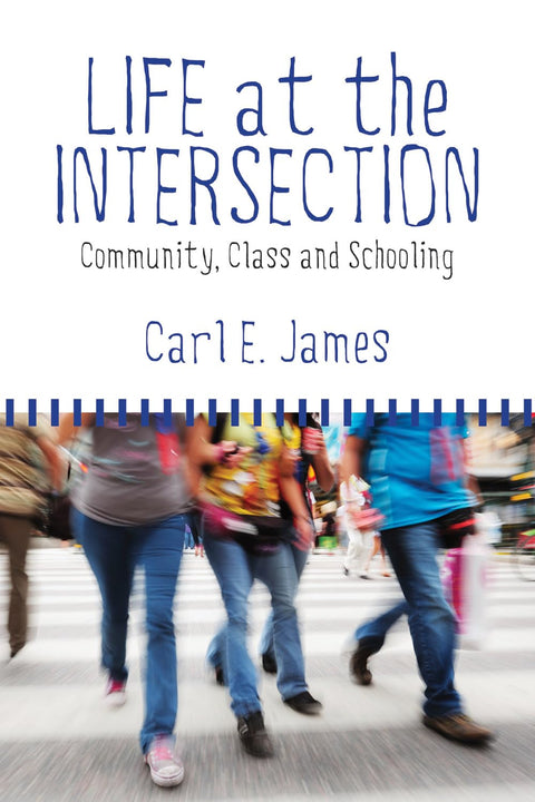 La vie à l'intersection : communauté, classe sociale et scolarité