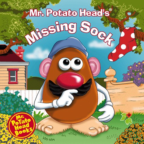 Mr. Potato Head's Missing Sock (Mr. Potato Head Storybooks)
