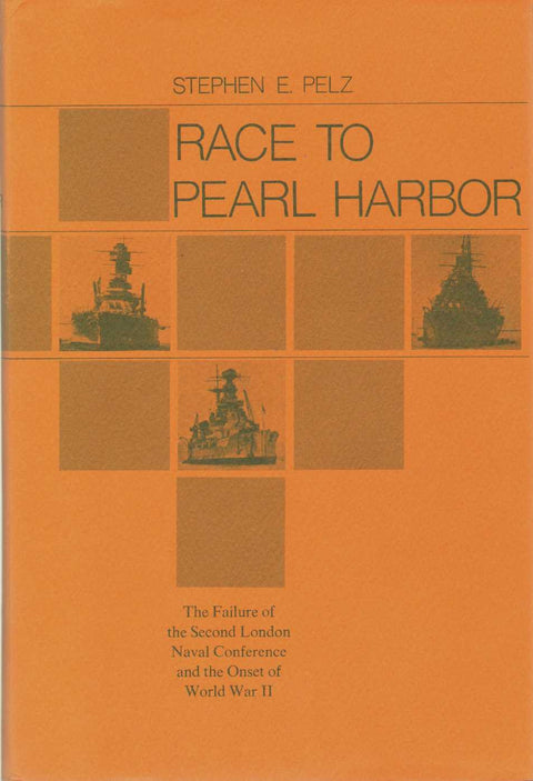 Race to Pearl Harbor: The Failure of the Second London Naval Conference and the Onset of World War II (Harvard Studies in American-East Asian Relations)