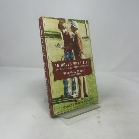 18 Holes with Bing: Golf, Life, and Lessons from Dad