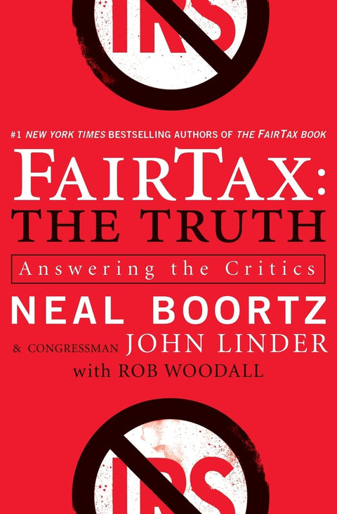 FAIRTAX : LA VÉRITÉ EN BROCHURE : RÉPONSE AUX CRITIQUES