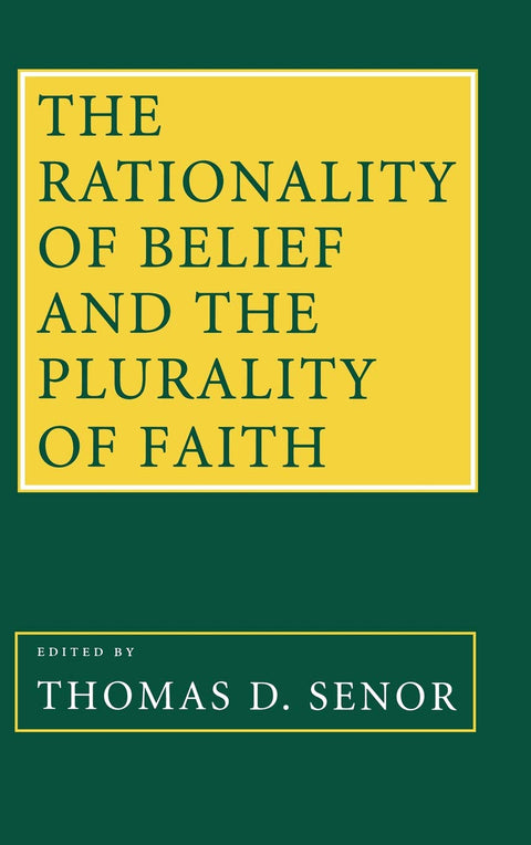 The Rationality of Belief & the Plurality of Faith: Essays in Honor of William P. Alston