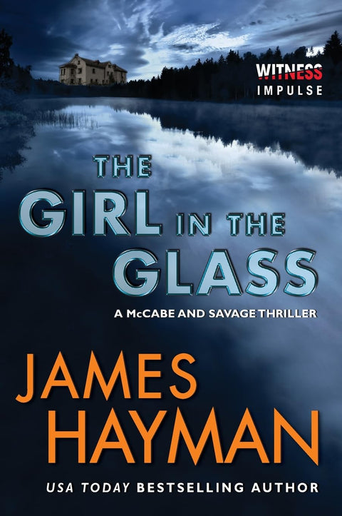 The Girl in the Glass: A McCabe and Savage Thriller (McCabe and Savage Thrillers)