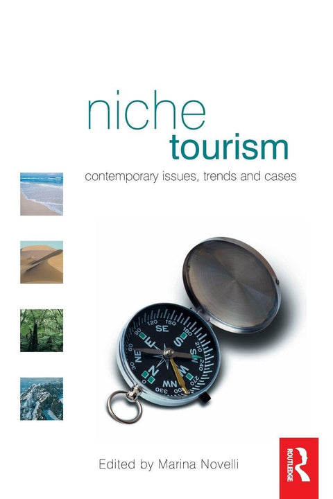 Tourisme de niche : enjeux contemporains, tendances et études de cas