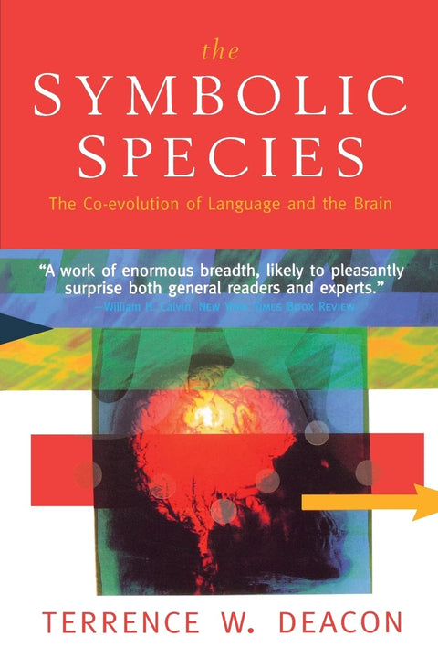 L'espèce symbolique : la coévolution du langage et du cerveau