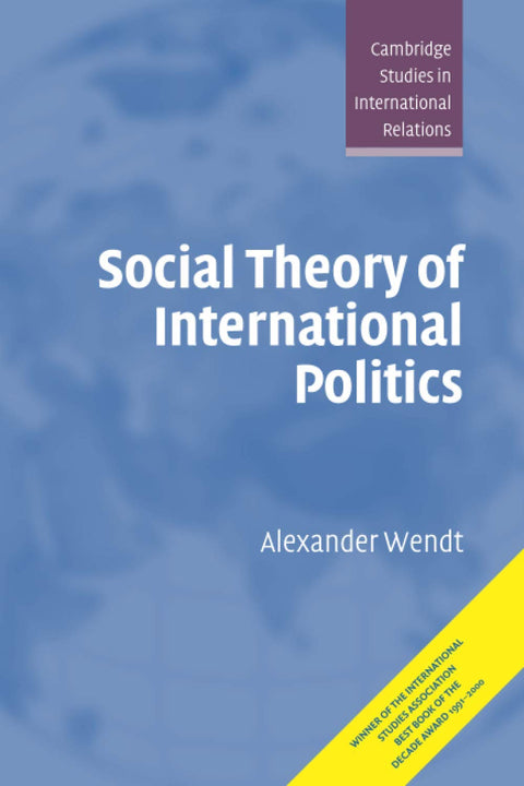 Théorie sociale de la politique internationale : 67