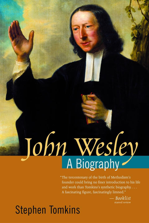 John Wesley : une biographie