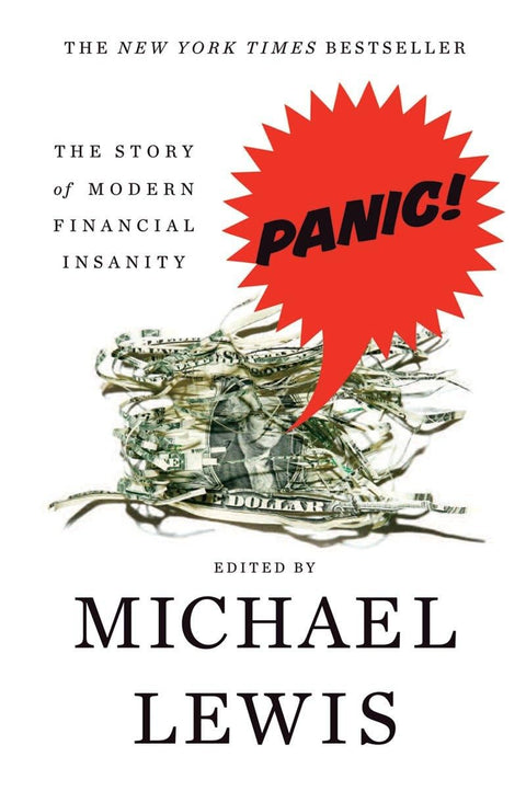 Panique : L’histoire de la folie financière moderne