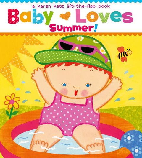 Bébé adore l'été ! : Un livre à soulever les volets de Karen Katz