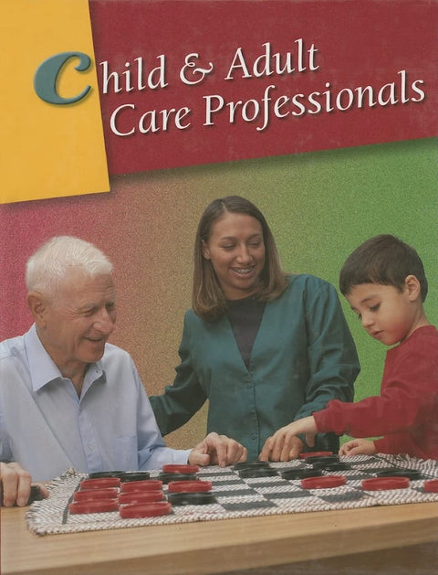 Child & Adult Care Professionals, Student Edition