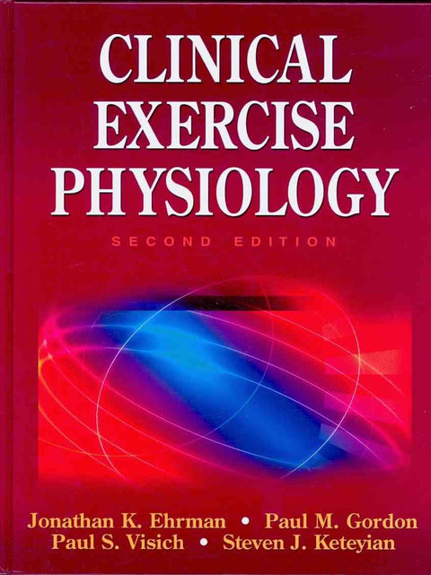 Physiologie de l'exercice clinique, deuxième édition