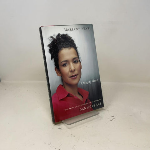 Un cœur vaillant : la vie et la mort héroïques de mon mari, Danny Pearl