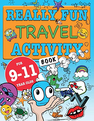 Cahier d'activités de voyage très amusant pour les 9-11 ans : cahier d'activités ludique et éducatif pour les enfants de neuf à onze ans (Cahiers d'activités pour enfants)
