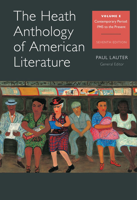 The Heath Anthology of American Literature: Volume E