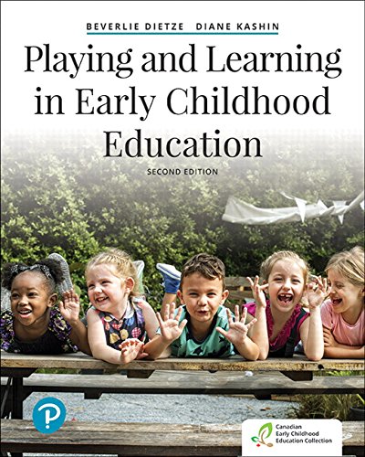 Playing and Learning in Early Childhood Education, Second Edition