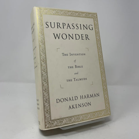 Surpassing Wonder: The Invention of the Bible and the Talmuds
