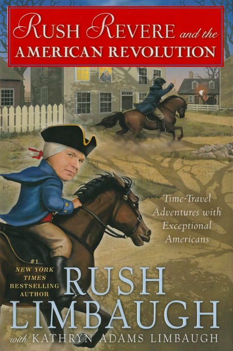 Rush Revere et la Révolution américaine : Aventures dans le temps avec des Américains exceptionnels