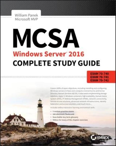 Guide d'étude complet MCSA Windows Server 2016 : Examen 70-740 : Examen 70-740, Examen 70-741, Examen 70-742 et Examen 70-743